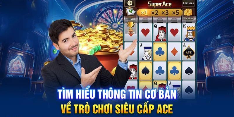 Nổ hũ Siêu Cấp Ace
